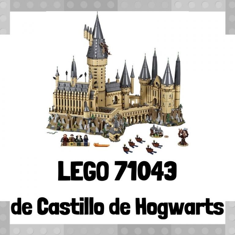 Lee más sobre el artículo Set de LEGO 71043 de Castillo de Hogwarts de Harry Potter