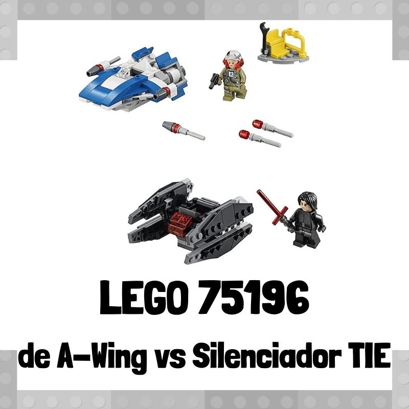 Lee mÃ¡s sobre el artÃ­culo Set de LEGO 75196 de Microfighter: A-Wing vs Silenciador TIE de Star Wars