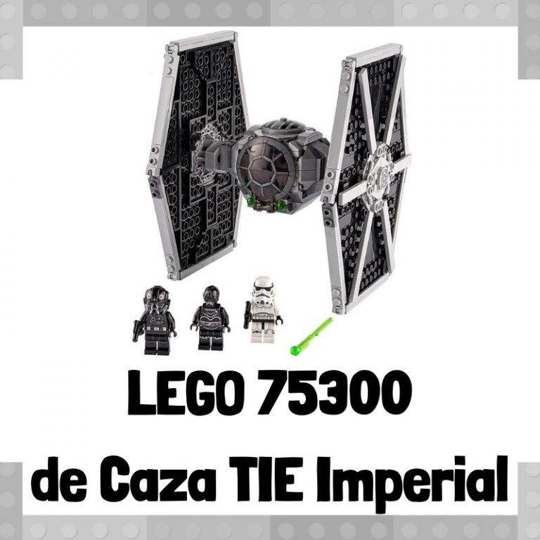 Lee más sobre el artículo Set de LEGO 75300 de Caza TIE Imperial de Star Wars