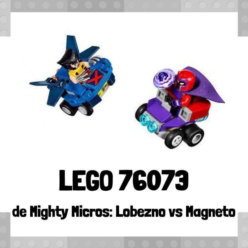 Lee mÃ¡s sobre el artÃ­culo Set de LEGO 76073 de Mighty Micros: Lobezno vs Magneto de Marvel