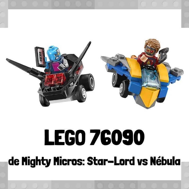 Lee mÃ¡s sobre el artÃ­culo Set de LEGO 76090 de Mighty Micros: Star-Lord vs NÃ©bula de Marvel