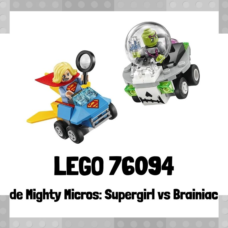 Lee más sobre el artículo Set de LEGO 76094 de Mighty Micros: Supergirl vs Brainiac de DC