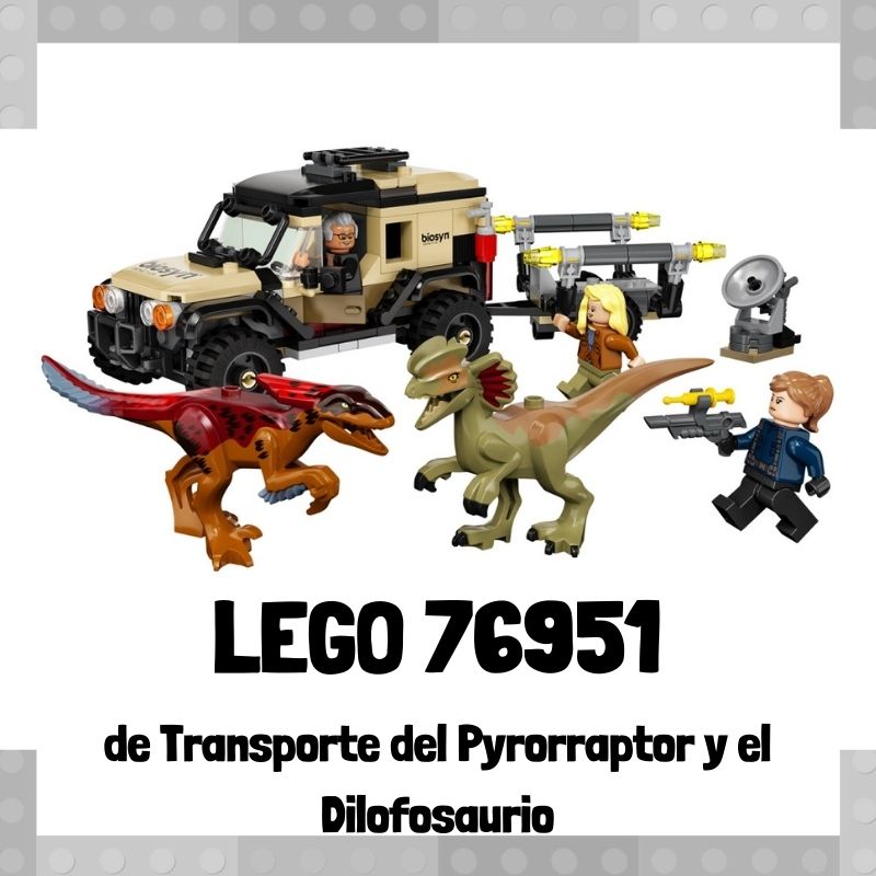 Lee mÃ¡s sobre el artÃ­culo Set de LEGO 76951 de Transporte del Pyrorraptor y el Dilofosaurio de Jurassic World
