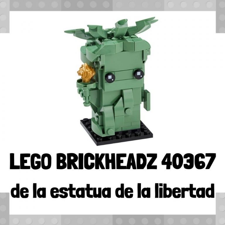 Lee mÃ¡s sobre el artÃ­culo Figura de LEGO Brickheadz 40367 de La Estatua de la Libertad