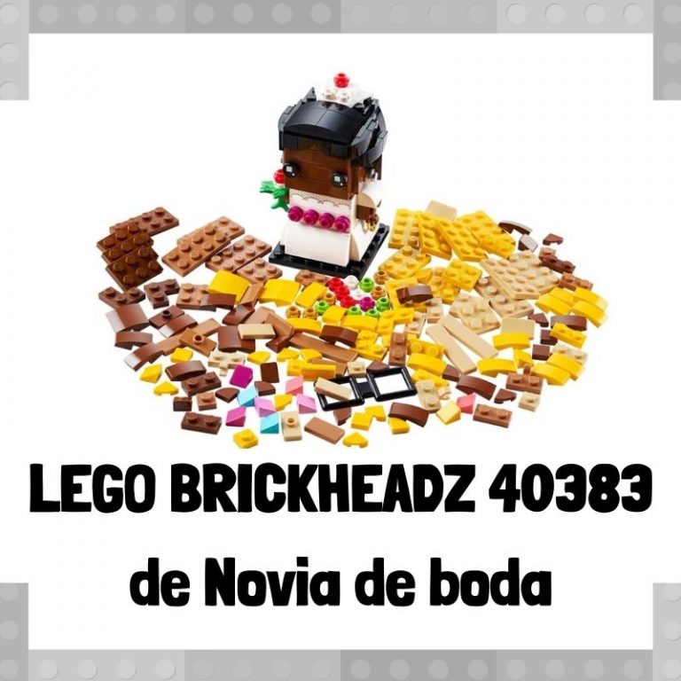 Lee mÃ¡s sobre el artÃ­culo Figura de LEGO Brickheadz 40383 de Novia de Boda
