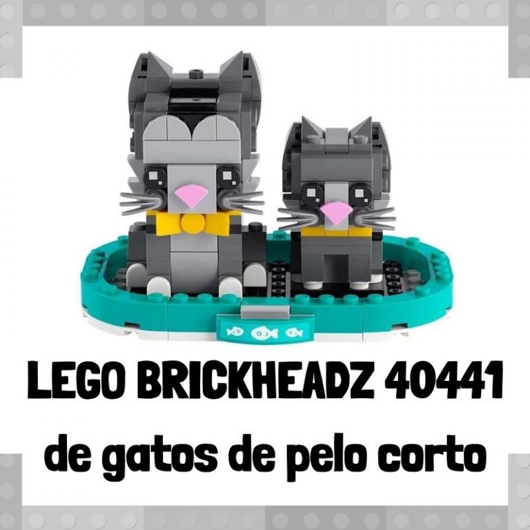 Lee mÃ¡s sobre el artÃ­culo Figura de LEGO Brickheadz 40441 de gatos de pelo corto