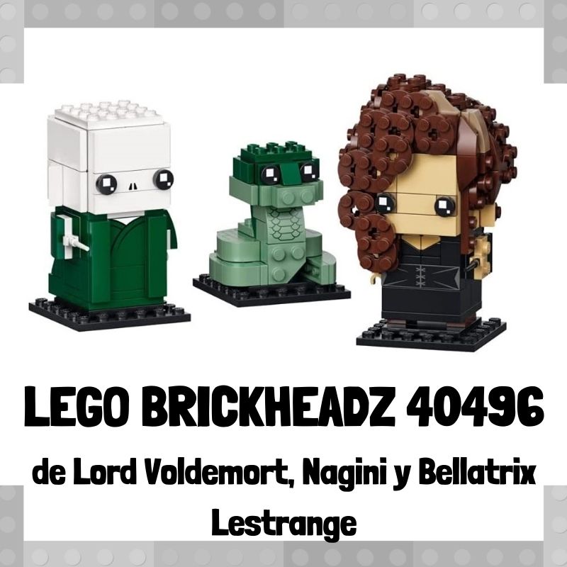 Lee mÃ¡s sobre el artÃ­culo Figura de LEGO Brickheadz 40496 de Lord Voldemort, Nagini y Bellatrix Lestrange
