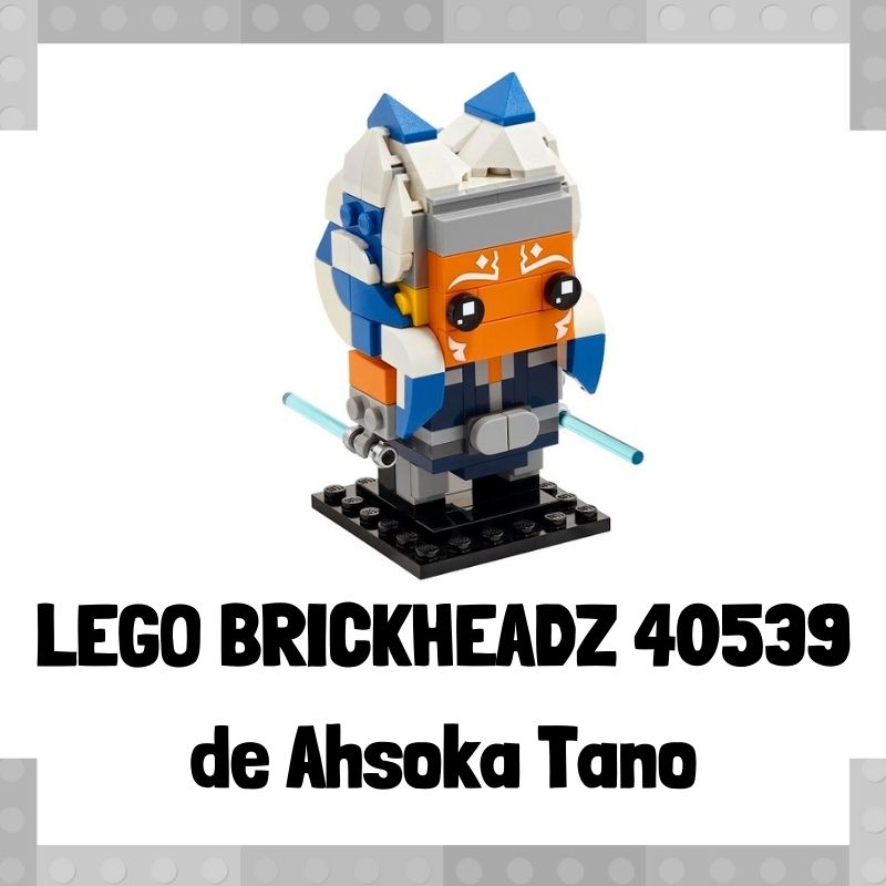 Lee mÃ¡s sobre el artÃ­culo Figura de LEGO Brickheadz 40539 de Ahsoka Tano