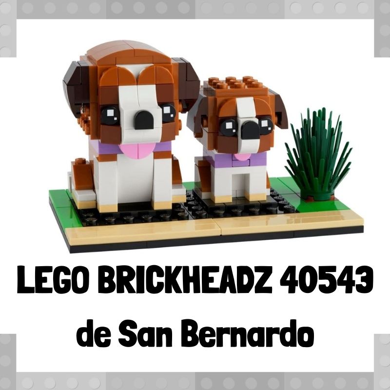 Lee mÃ¡s sobre el artÃ­culo Figura de LEGO Brickheadz 40543 de San Bernardo