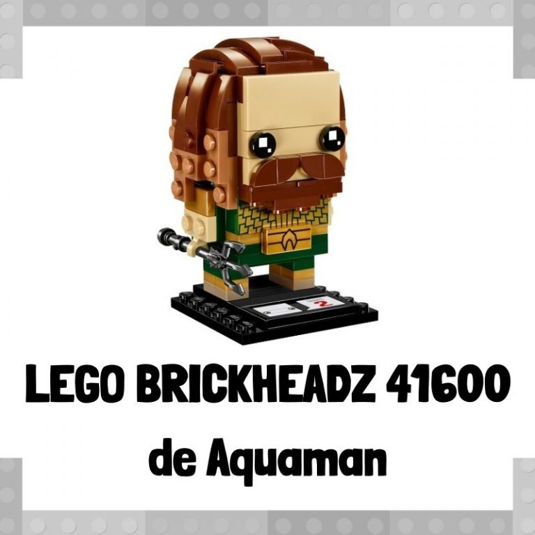 Lee mÃ¡s sobre el artÃ­culo Figura de LEGO Brickheadz 41600 de Aquaman