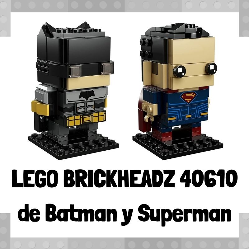 Lee m谩s sobre el art铆culo Figura de LEGO Brickheadz 41610 de Batman y Superman