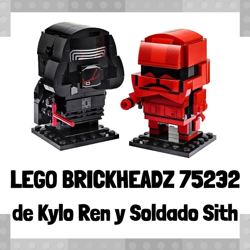Lee m谩s sobre el art铆culo Figura de LEGO Brickheadz 75232 de Kylo Ren y Soldado Sith