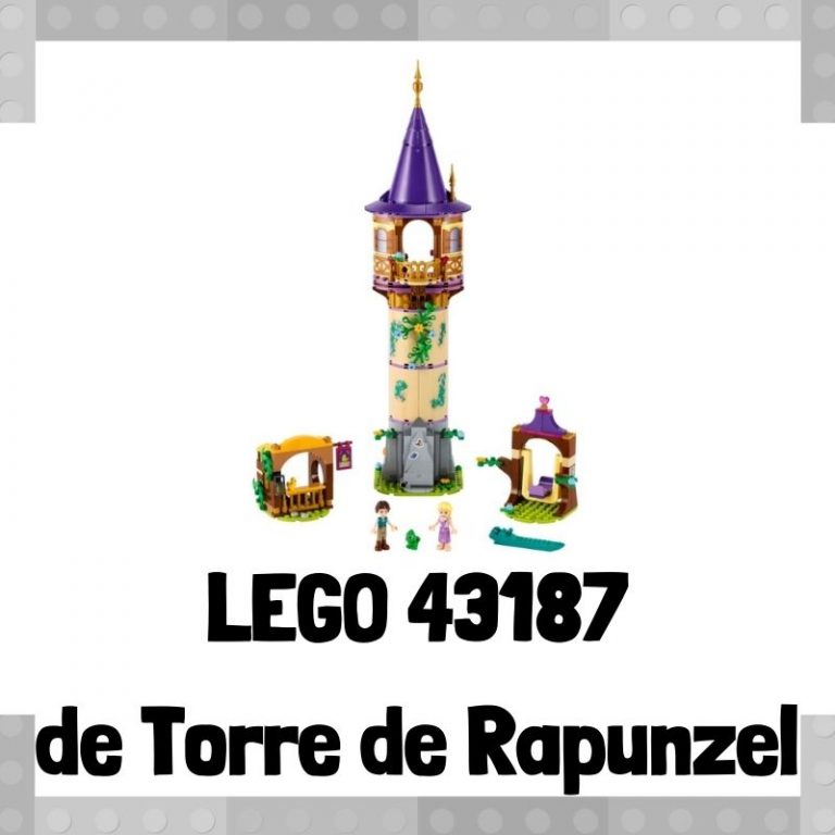 Lee mÃ¡s sobre el artÃ­culo Set de LEGO 43187 de Torre de Rapunzel de Enredados