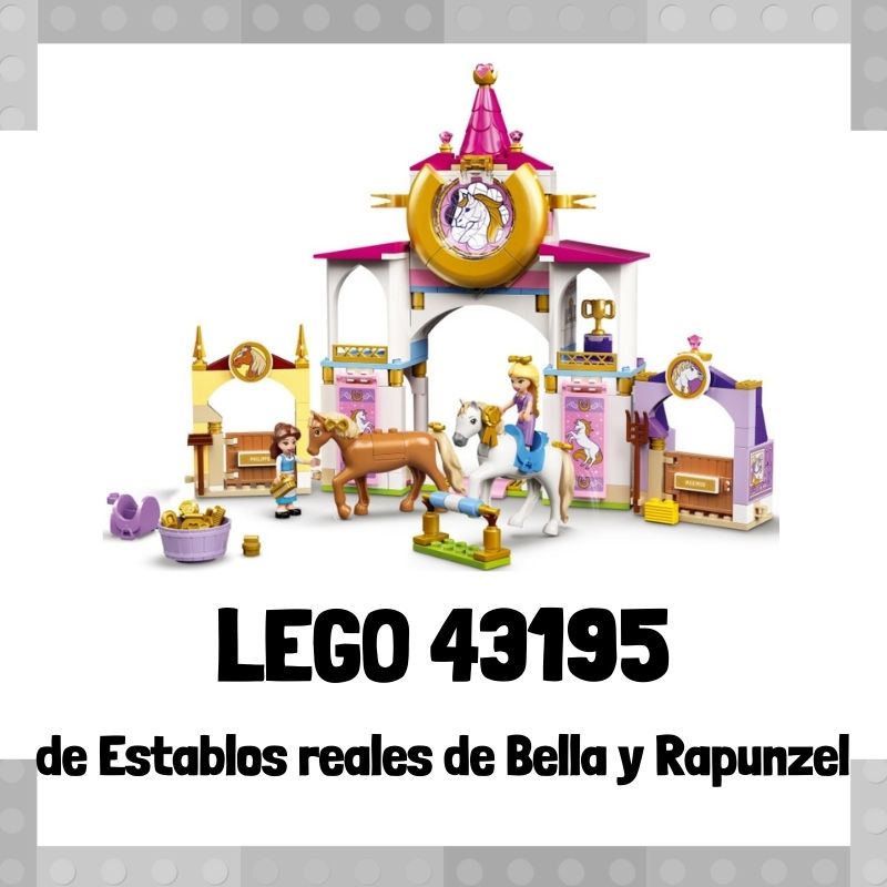 Lee más sobre el artículo Set de LEGO 43195 de Establos reales de Bella y Rapunzel
