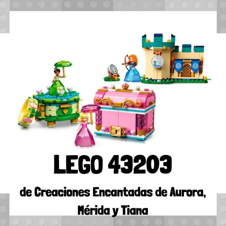 Lee mÃ¡s sobre el artÃ­culo Set de LEGO 43203 de Creaciones Encantadas de Aurora, MÃ©rida y Tiana