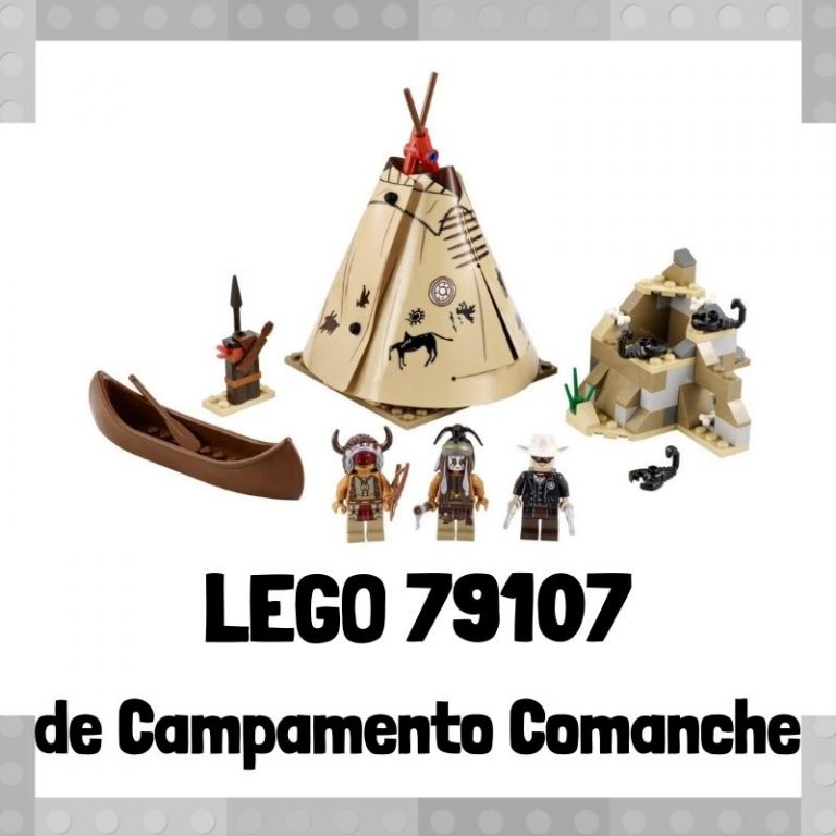 Lee mÃ¡s sobre el artÃ­culo Set de LEGO 79107 de Campamento Comanche de El llanero Solitario
