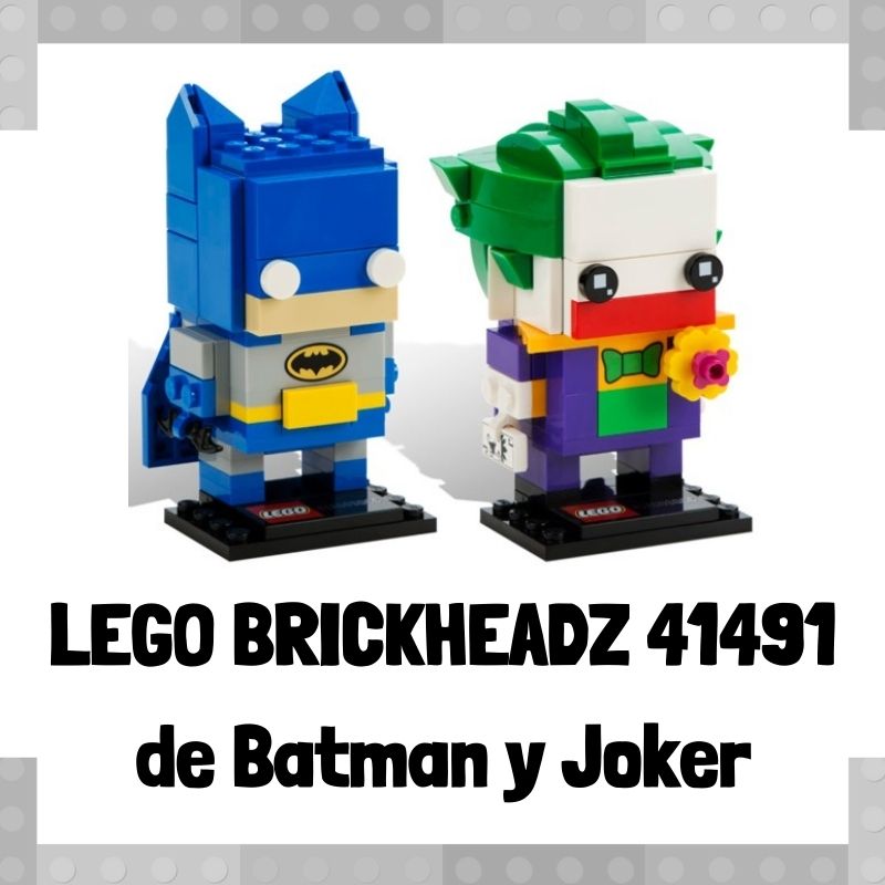 Lee más sobre el artículo Figura de LEGO Brickheadz 41491 de Batman y el Joker