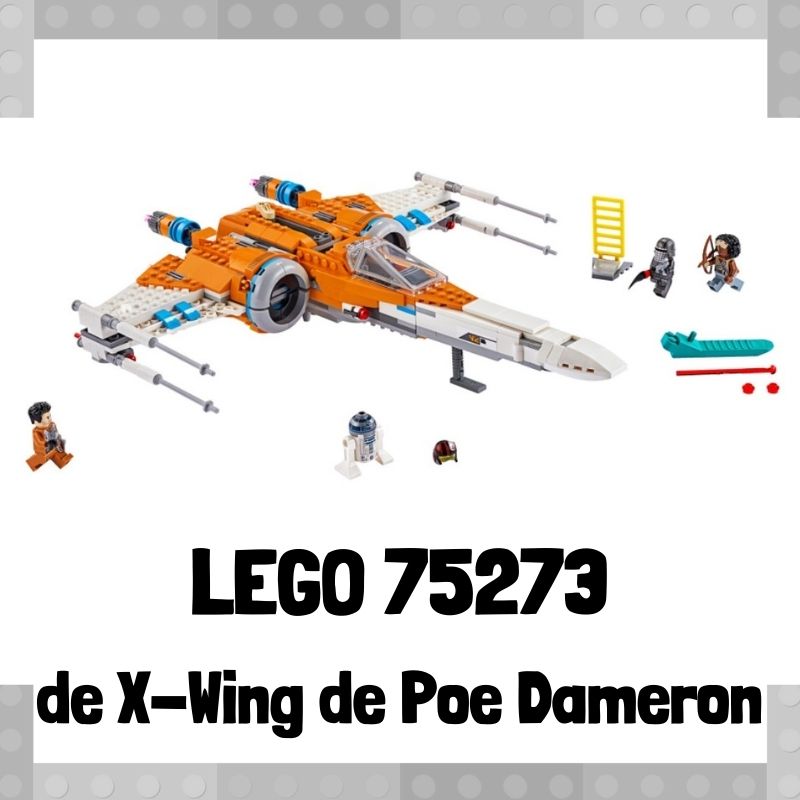itálico Ten confianza Atrevimiento 🧱Set de LEGO 75273 de X-Wing de Poe Dameron de Star Wars 🧱