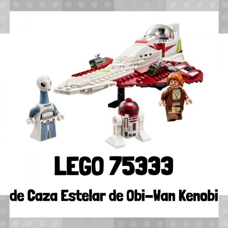 Lee m谩s sobre el art铆culo Set de LEGO 75333 de Caza estelar Jedi de Obi-Wan Kenobi
