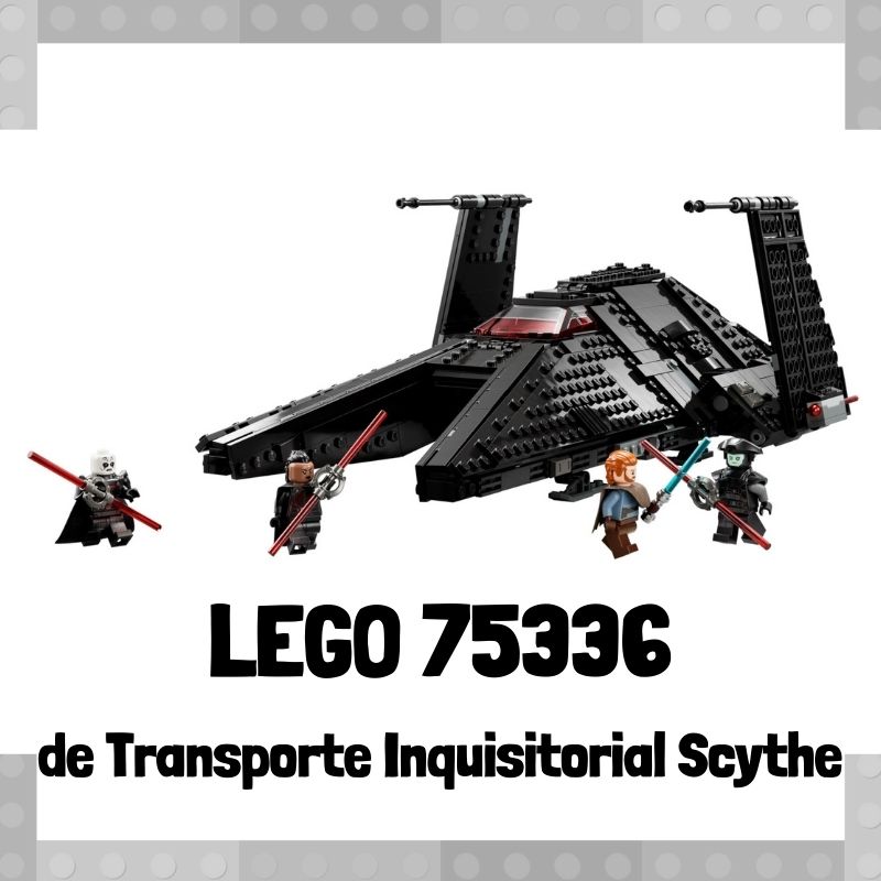 Lee más sobre el artículo Set de LEGO 75336 de Transporte Inquisitorial Scythe de Star Wars