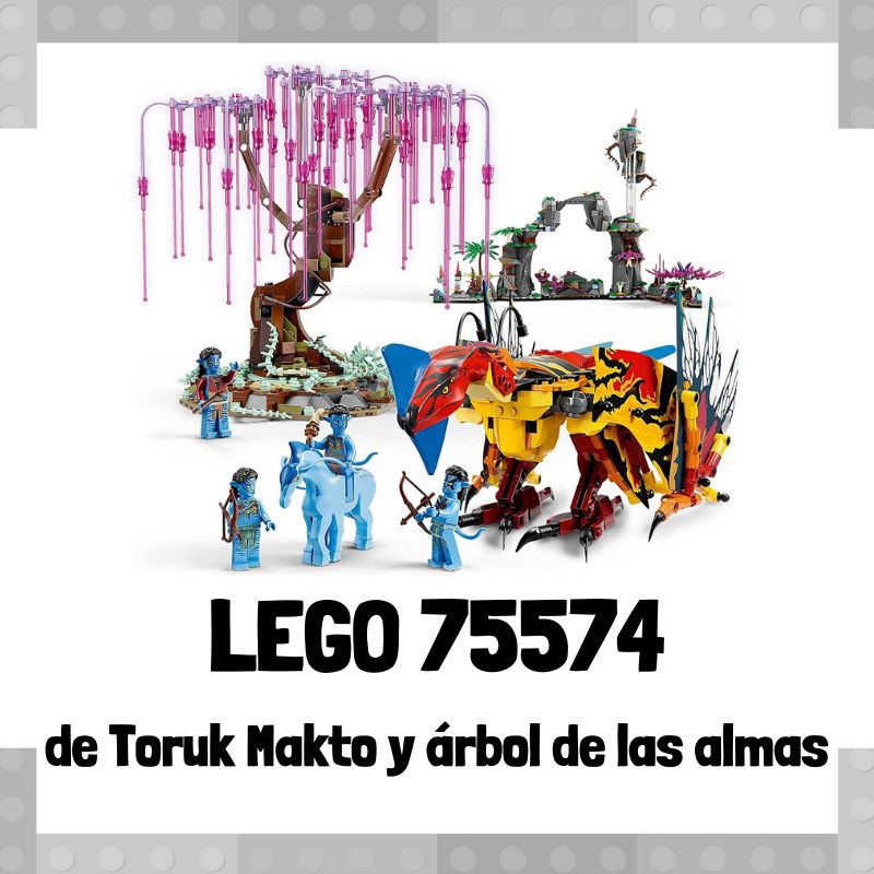 Lee mÃ¡s sobre el artÃ­culo Set de LEGO 75574 de Toruk Makto y Ã�rbol de las Almas de Avatar