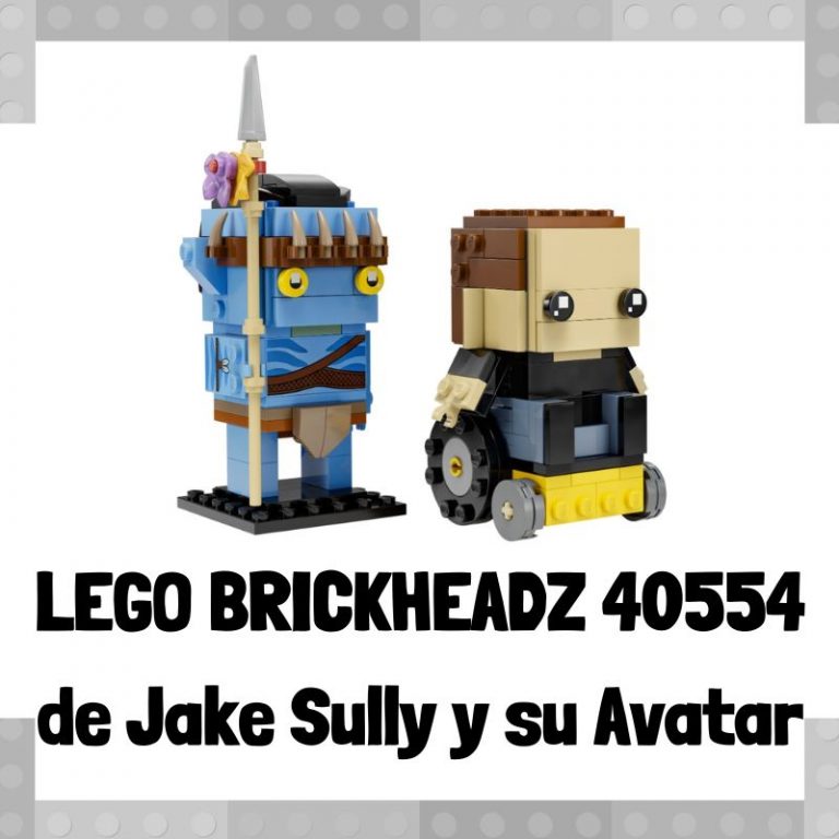 Lee mÃ¡s sobre el artÃ­culo Figura de LEGO Brickheadz 40554 de Jake Sully y su Avatar