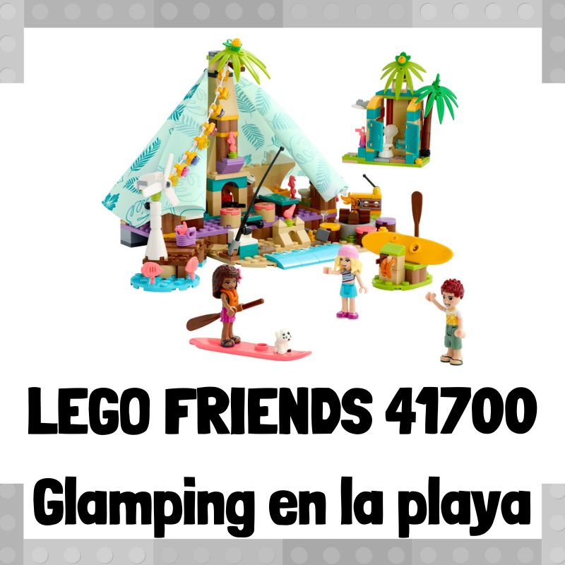 Lee más sobre el artículo Set de LEGO 41700 de Glamping en la playa de LEGO Friends