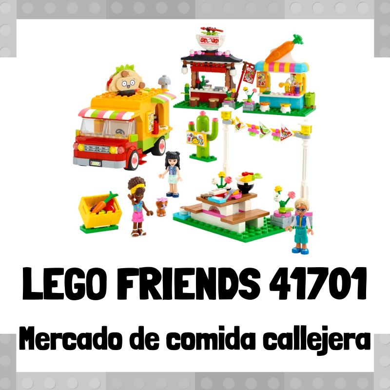 Lee más sobre el artículo Set de LEGO 41701 de Mercado de comida callejera de LEGO Friends