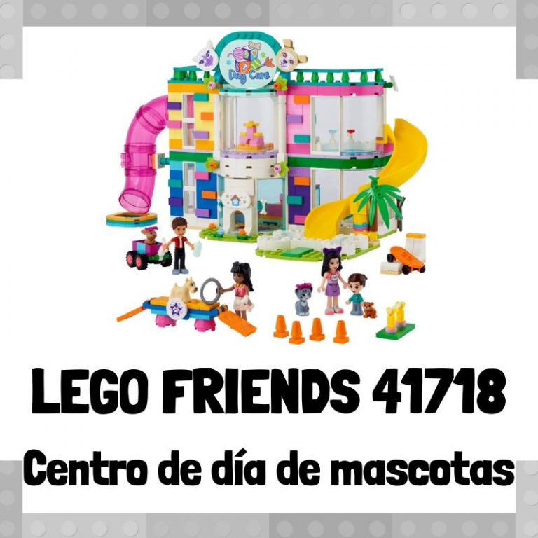 Lee mÃ¡s sobre el artÃ­culo Set de LEGO 41718 de Centro de dÃ­a para mascotas de LEGO Friends