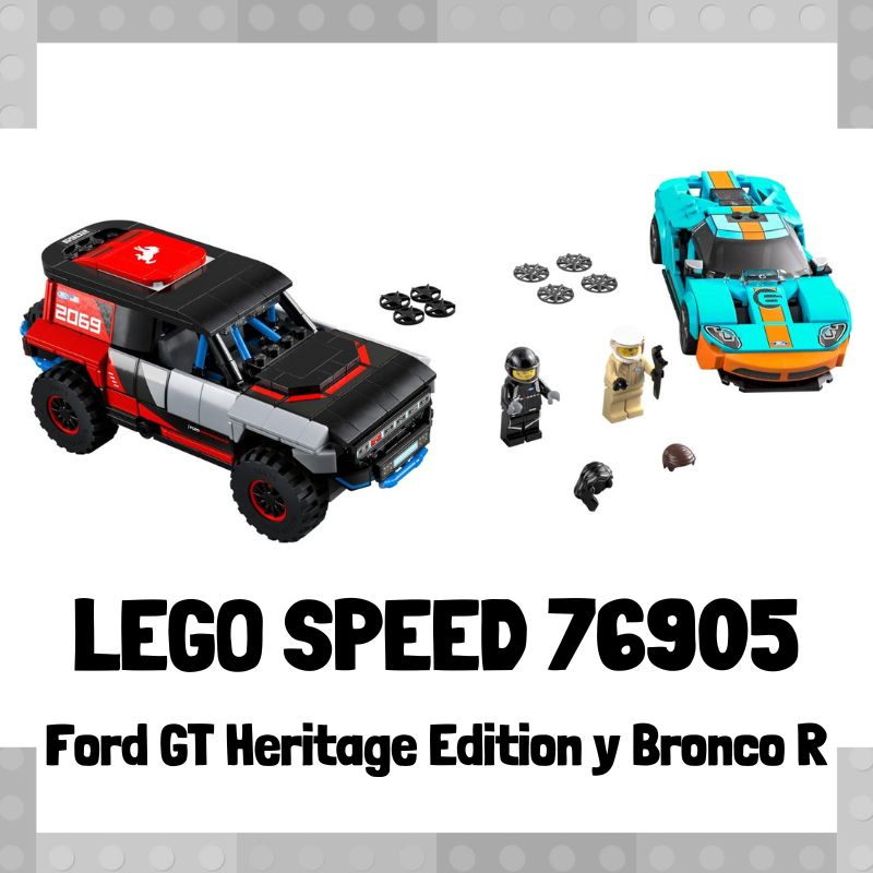 Lee mÃ¡s sobre el artÃ­culo Coche de LEGO 76905 de Ford GT Heritage Edition y Bronco R de LEGO Speed Champions