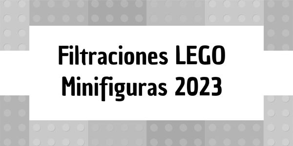 Filtraciones De Lego 2023 De Minifiguras De Lego