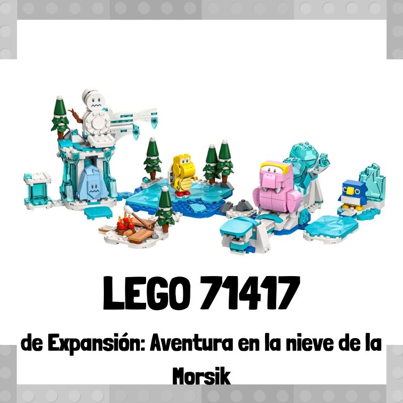 Lee mÃ¡s sobre el artÃ­culo Set de LEGO 71417 de ExpansiÃ³n: Aventura en la nieve de la Morsik de Super Mario