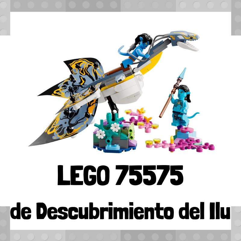 Lee mÃ¡s sobre el artÃ­culo Set de LEGO 75575 de Descubrimiento del Ilu de Avatar: El sentido del agua