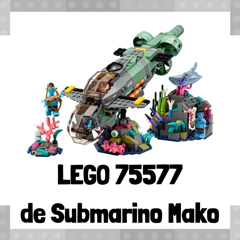 Lee mÃ¡s sobre el artÃ­culo Set de LEGO 75577 de Submarino Mako de Avatar: El sentido del agua