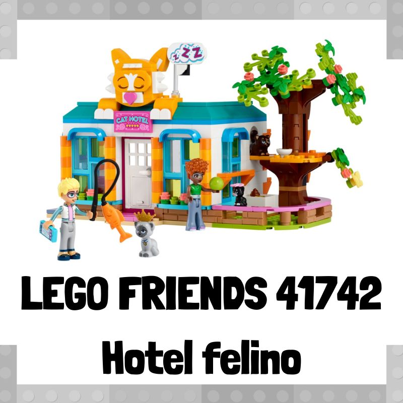 Lee mÃ¡s sobre el artÃ­culo Set de LEGO 41742 de Hotel felino de LEGO Friends