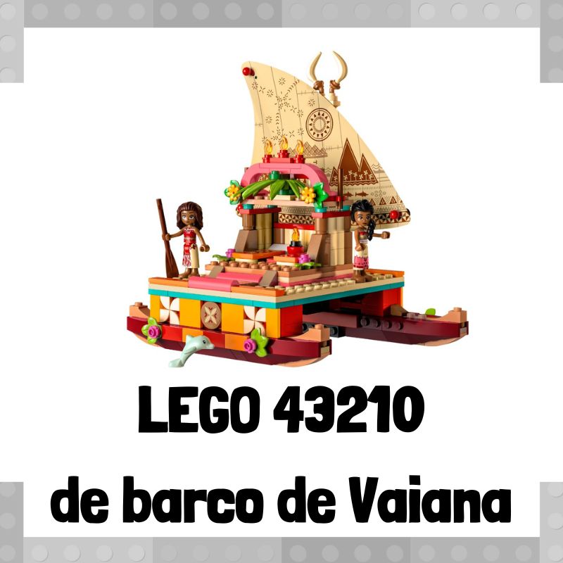 Lee mÃ¡s sobre el artÃ­culo Set de LEGO 43210 de Barco de Vaiana de LEGO Disney