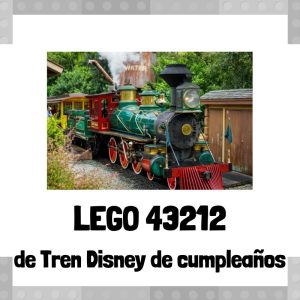 LEGO 43212 de Tren de cumpleaÃ±os de LEGO Disney - Filtraciones de Sets de LEGO Disney 2023