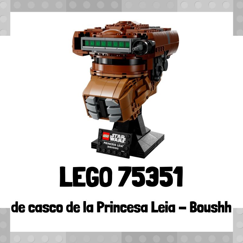 Lee mÃ¡s sobre el artÃ­culo Set de LEGO 75351 de casco de la Princesa Leia – Boushh de Star Wars