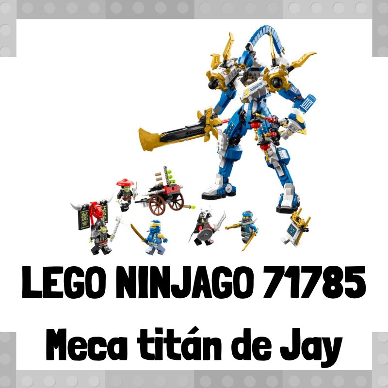 Lee mÃ¡s sobre el artÃ­culo Set de LEGO 71785 de Meca titÃ¡n de Jay de LEGO Ninjago