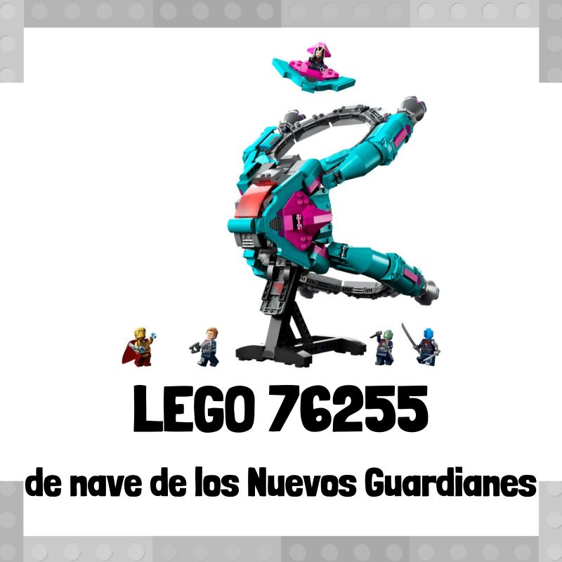 Lee más sobre el artículo Set de LEGO 76255 de Nave de los Nuevos Guardianes de Marvel