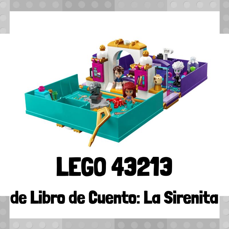 Lee más sobre el artículo Set de LEGO 43213 de Libro de Cuento: La Sirenita de LEGO Disney