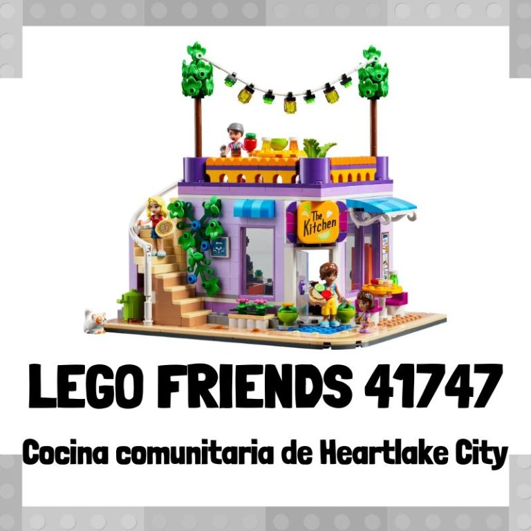 Lee más sobre el artículo Set de LEGO 41747 de Cocina comunitaria de Heartlake City de LEGO Friends